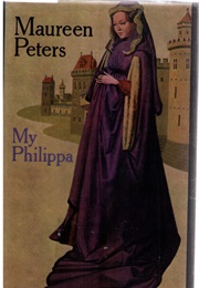 My Philippa (Maureen Peters)
