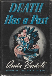 Death Has a Past (Anita Boutell)