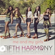 Me and My Girls - Fifth Harmony