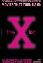 The X List: The National Society of Film Critics' Guide to the Movies That Turn Us on (Various)