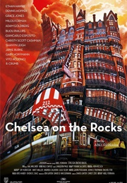 Chelsea on the Rocks (2008)