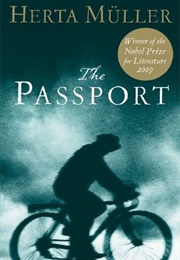 The Passport (Herta Müller - Romania)