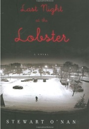 Last Night at the Lobster (Stewart O&#39;Nan)