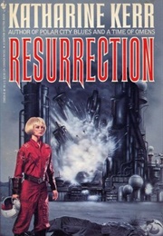 Resurrection (Katharine Kerr)