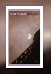 Zerstörung (Cécile Wajsbrot)