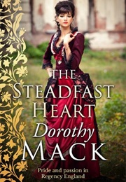 The Steadfast Heart (Dorothy MacK)
