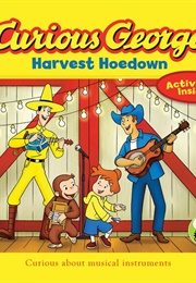 Curious George:  Harvest Hoedown (Margaret and H. A. Rey)