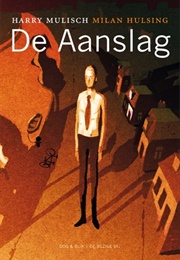 De Aanslag (Harry Mulisch & Milan Hulsing)
