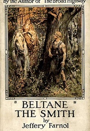 Beltane the Smith (Jeffery Farnol)
