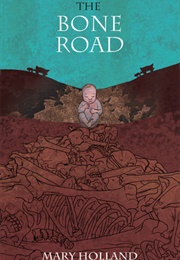 Bone Road (Mary Holland)