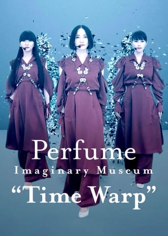 Perfume Imaginary Museum &quot;Time Warp&quot; (2020)