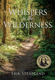 Whispers in the Wilderness (Erik Stensland)