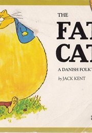 The Fat Cat (Jack Kent)