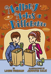 Mallory Makes a Difference (Laurie B. Friedman)