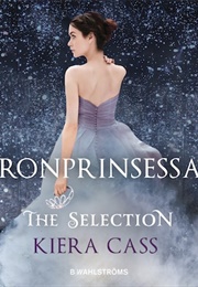 The Selection 4 Kronprinsessan (Kiera Cass)