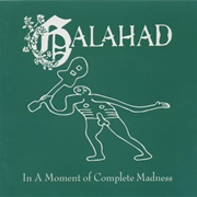 Galahad - In a Moment of Complete Madness