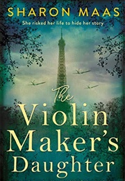 The Violin Maker&#39;s Daughter (Sharon Maas)