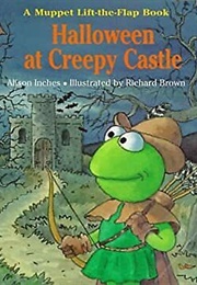 Halloween at Creepy Castle (Muppets) (Allison Inches)