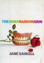 The Shiny Narrow Grin (Jane Gaskell)