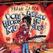 Frank Zappa - Does Humor Belong in Music?