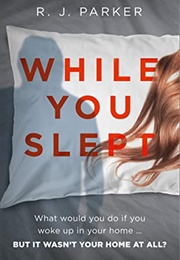 While You Slept (Richard Jay Parker)