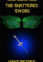 The Shattered Sword (Hans Bezdek)