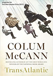Trans​Atlantic (Colum McCann)