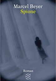 Spione (Marcel Beyer)