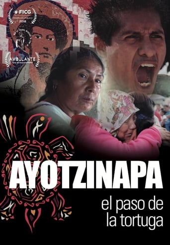 Ayotzinapa: The Turtle&#39;s Pace (2018)