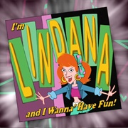 I'm Lindana and I Wanna Have Fun!
