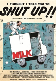 I Thought I Told You to Shut Up (2015)