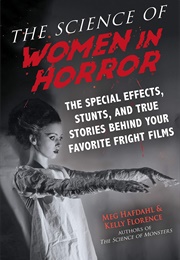 The Science of Women in Horror (Meg Hafdahl)
