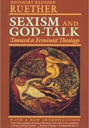 Sexism and God Talk (Rosemary Radford Ruether)