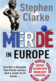 Merde in Europe (Stephen Clarke)