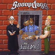 Tha Last Meal (Snoop Dogg, 2000)
