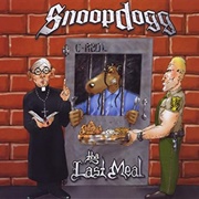 Tha Last Meal (Snoop Dogg, 2000)