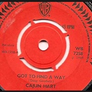 Cajun Heart - Got to Find a Way