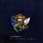 Sr. Chinarro - El Mundo Según