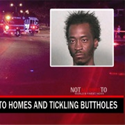 Texas Butthole Tickling Bandit