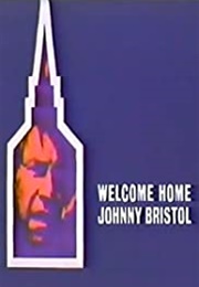 Welcome Home, Johnny Bristol (1972)