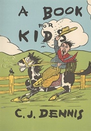 A Book for Kids (C.J. Dennis)