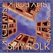 The Bourbon Tabernacle Choir - Shyfolk