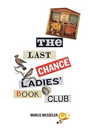 The Last Chance Ladies' Book Club (Marlis Wesseler)