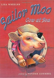 Sailor Moo: Cow at Sea (Lisa Wheeler)