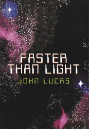 Faster Than Light (John Lucas)