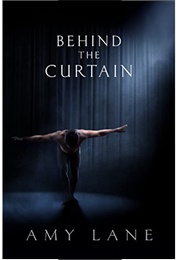 Behind the Curtain (Amy Lane)