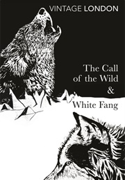 The Call of the Wild & White Fang (Jack London)