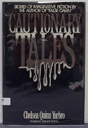 Cautionary Tales (Chelsea Quinn Yarbro)