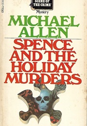 Spence and the Holiday Murders (Michael Allen)