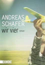 Wir Vier (Andreas Schäfer)